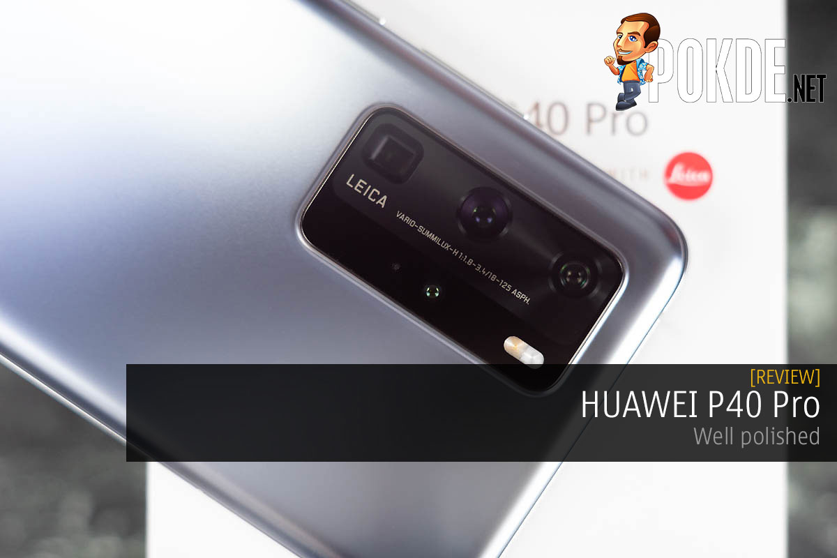 HUAWEI P40 Pro Review — well polished - 19