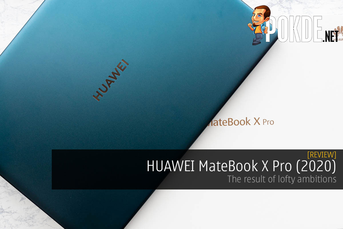 HUAWEI MateBook X Pro (2020) Review — the result of lofty ambitions - 23