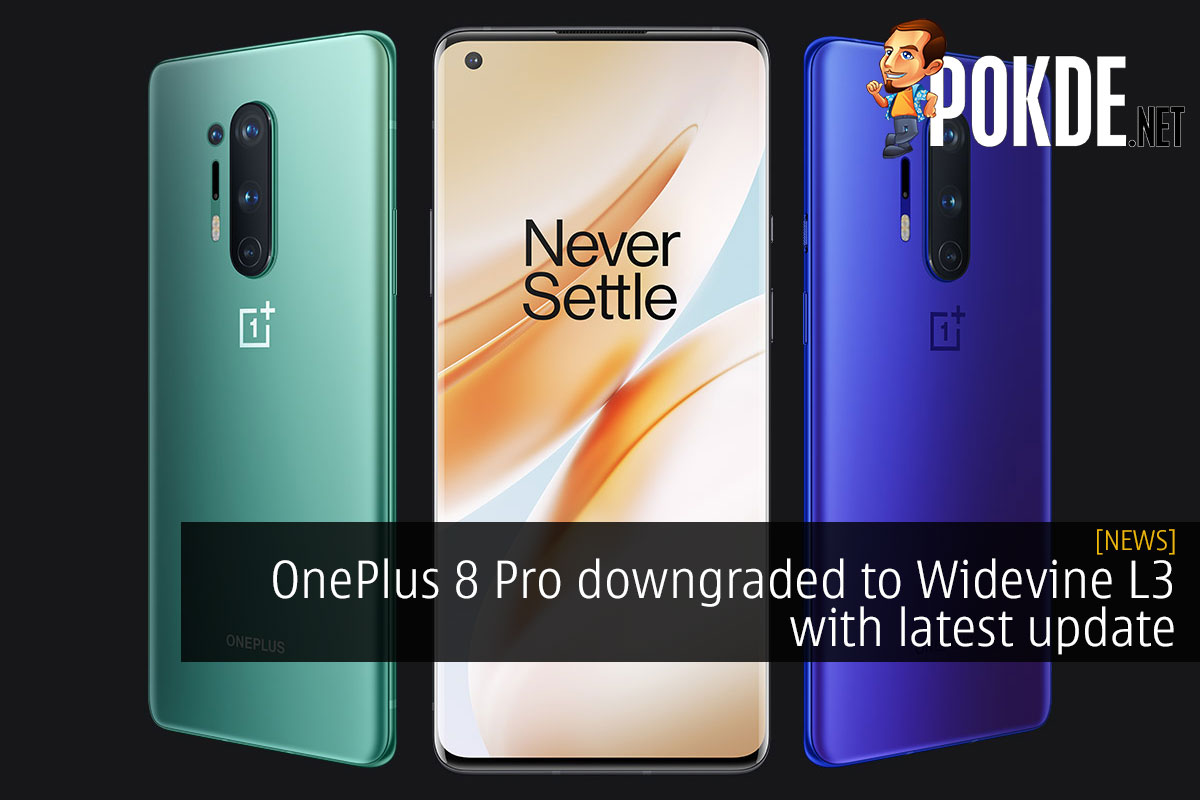 OnePlus 8 Pro downgraded to Widevine L3 with latest update - 33