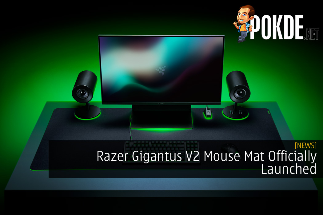 Razer Gigantus V2 Mouse Mat Officially Launched - Balance of Speed and Precision