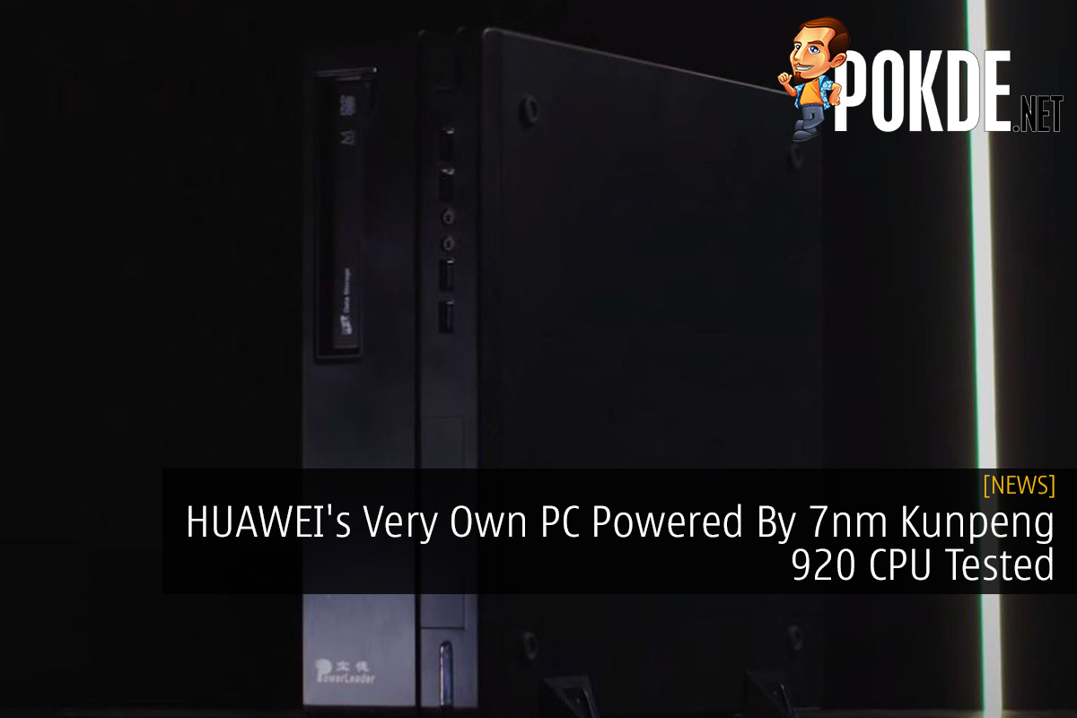 HUAWEI's Very Own PC Powered By 7nm Kunpeng 920 CPU Tested - 30