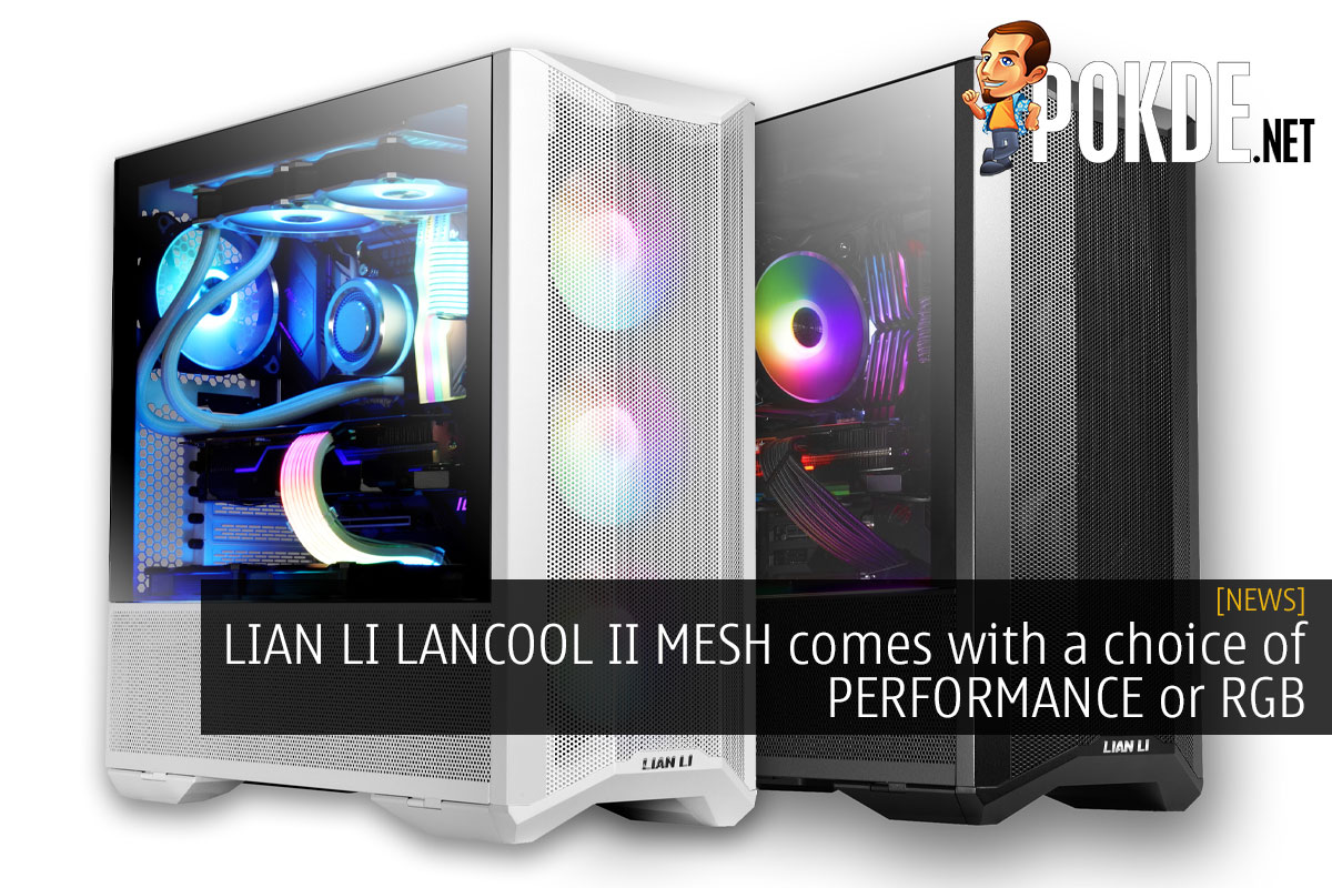 LIAN LI LANCOOL II MESH PERFORMANCE and RGB cover