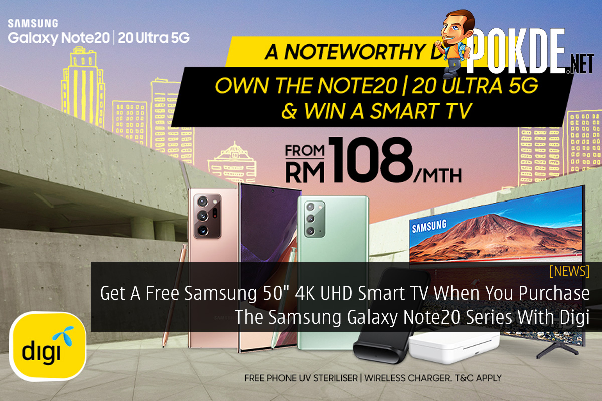 Get A Free Samsung 50" 4K UHD Smart TV When You Purchase The Samsung Galaxy Note20 Series With Digi - 76