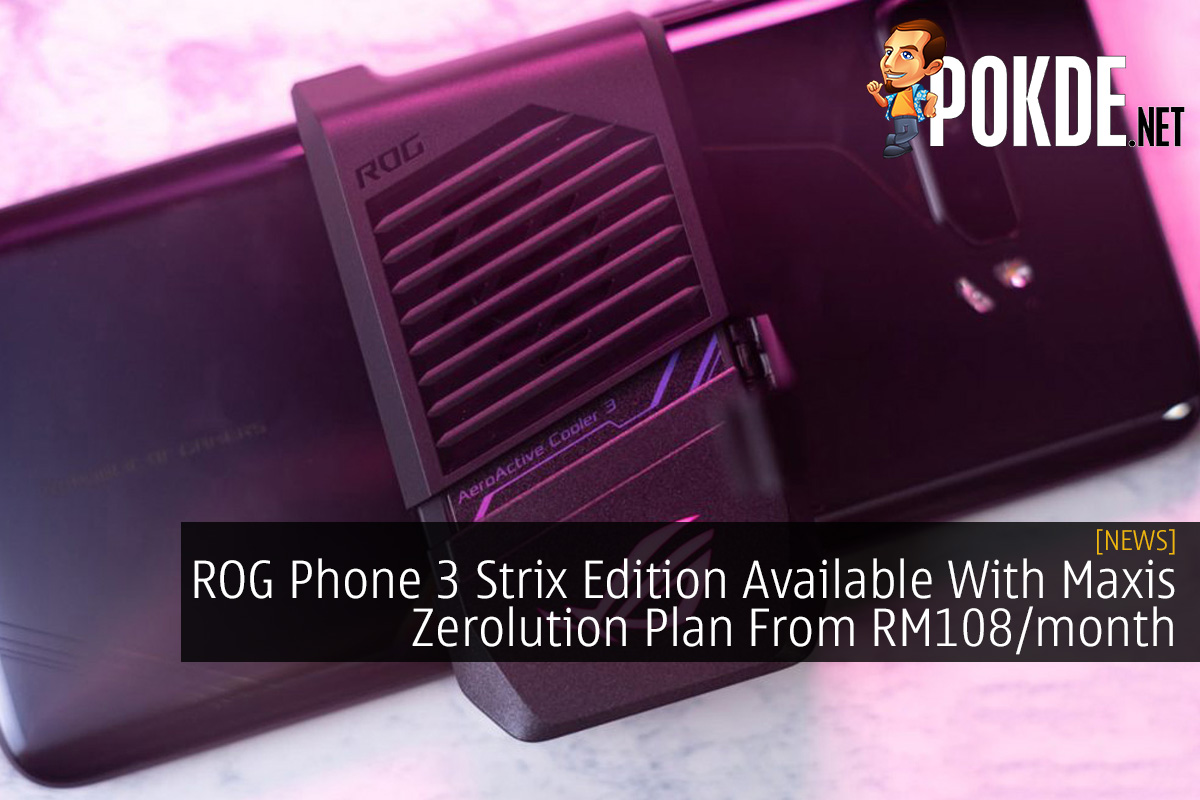 ROG Phone 3 Strix Edition Available With Maxis Zerolution Plan From RM108/month - 23