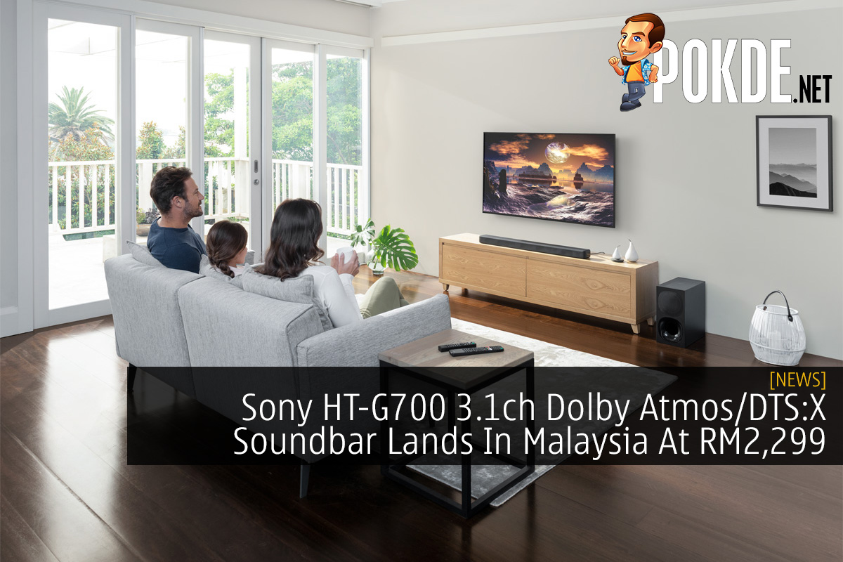 Sony HT-G700 3.1ch Dolby Atmos/DTS:X Soundbar Lands In Malaysia At RM2,299 - 15