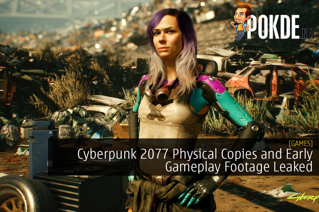 Cyberpunk 2077 Physical Copies and Early Gameplay Footage Leaked