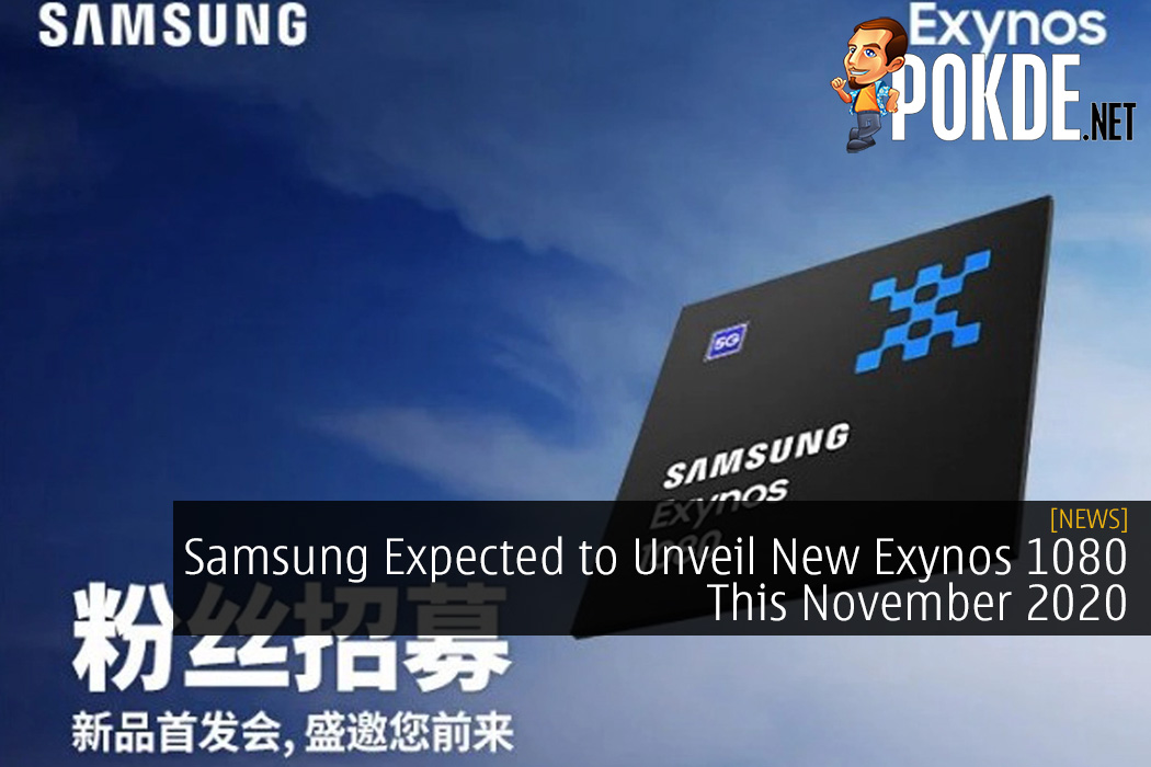 Samsung Expected to Unveil New Exynos 1080 This November 2020 - 17