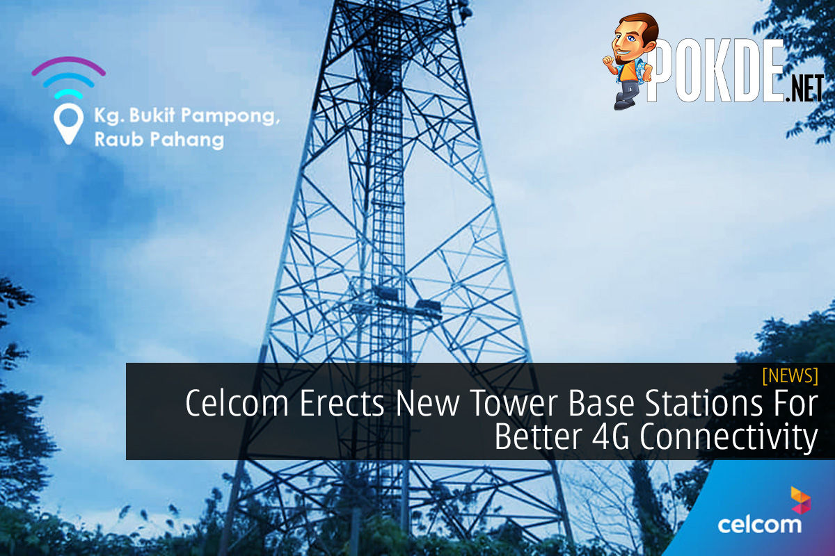 Celcom Erects New Tower Base Stations For Better 4G Connectivity - 75