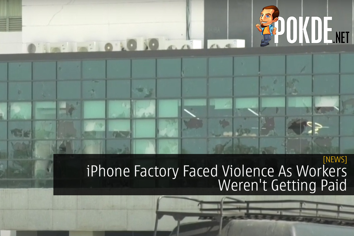 iPhone Factory Faced Violence As Workers Weren't Getting Paid - 23