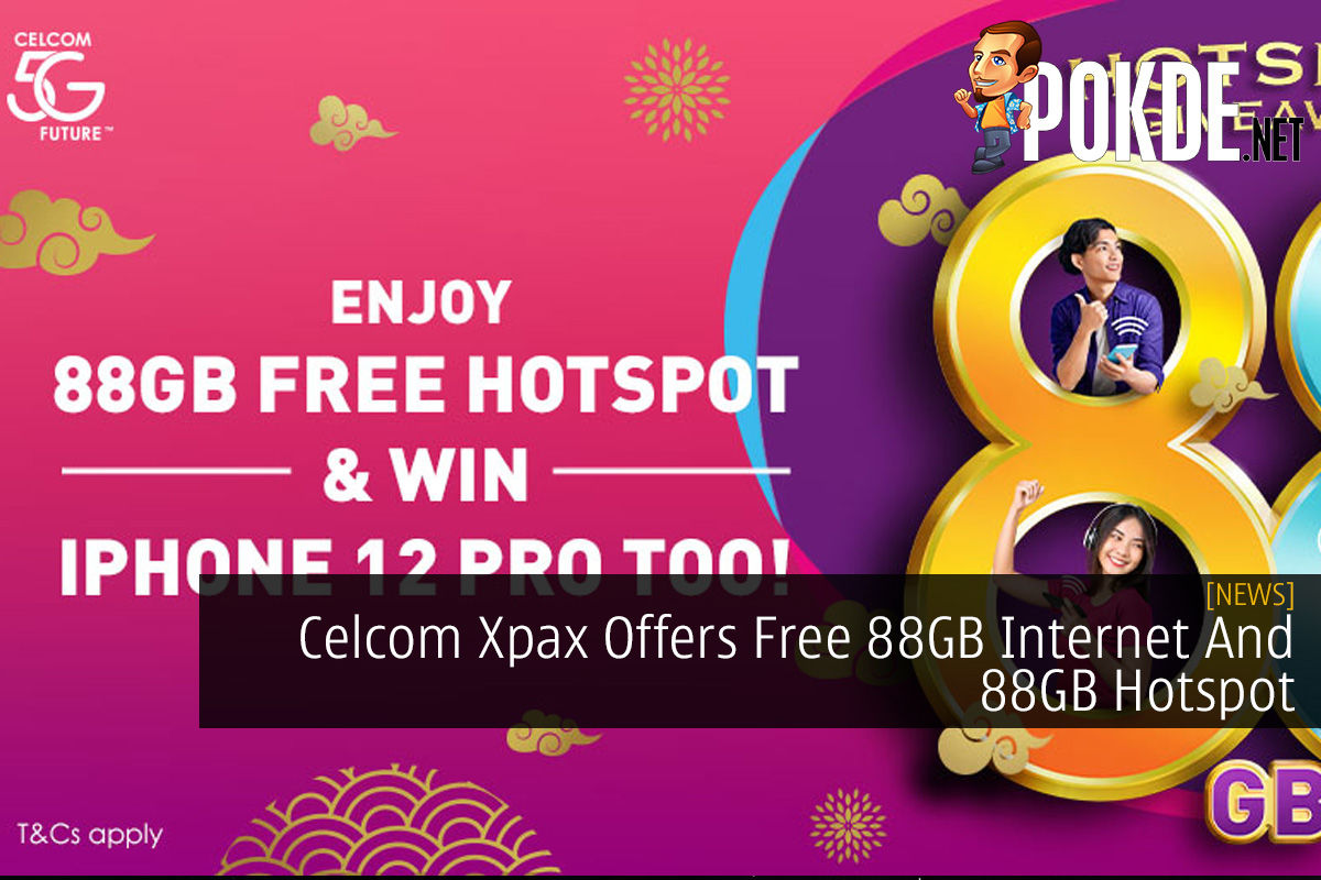 Celcom Xpax Offers Free 88GB Internet And 88GB Hotspot - 71