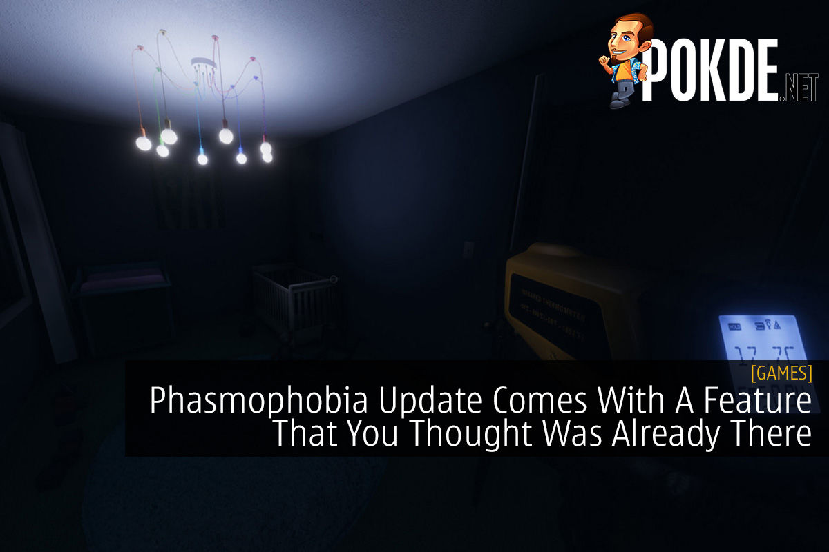 Phasmophobia Update Comes With A Feature That You Thought Was Already There - 29