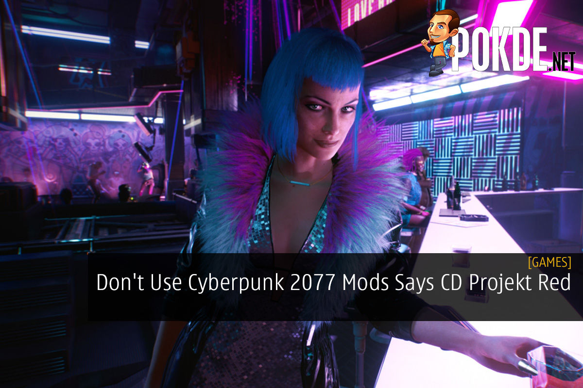 Don't Use Cyberpunk 2077 Mods Says CD Projekt Red - 73