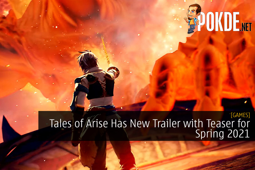 Tales of Arise Has New Trailer with Teaser for Spring 2021