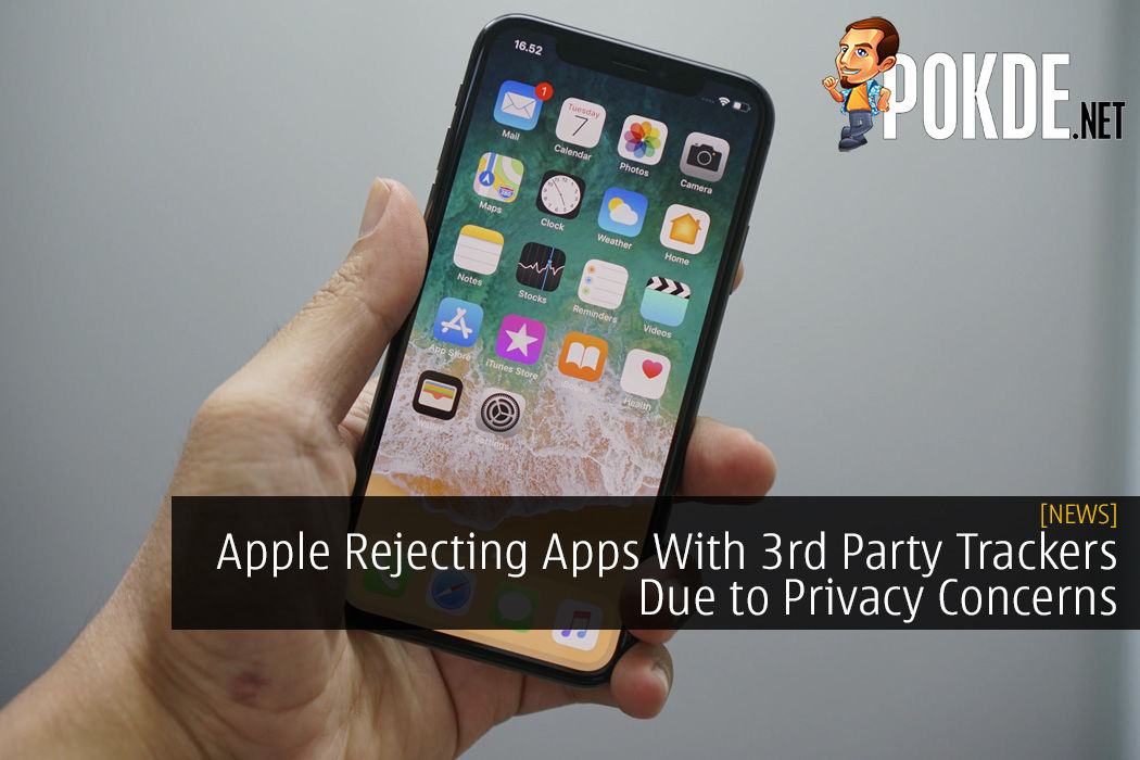 Apple Rejecting Apps With 3rd Party Trackers Due to Privacy Concerns