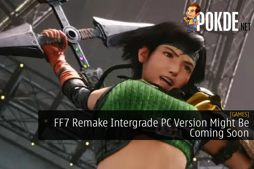 FF7 Remake Intergrade PC Version Might Be Coming Soon