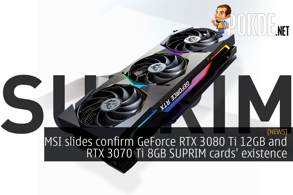 MSI slides confirm GeForce RTX 3080 Ti 12GB and RTX 3070 Ti 8GB SUPRIM cards' existence - 82