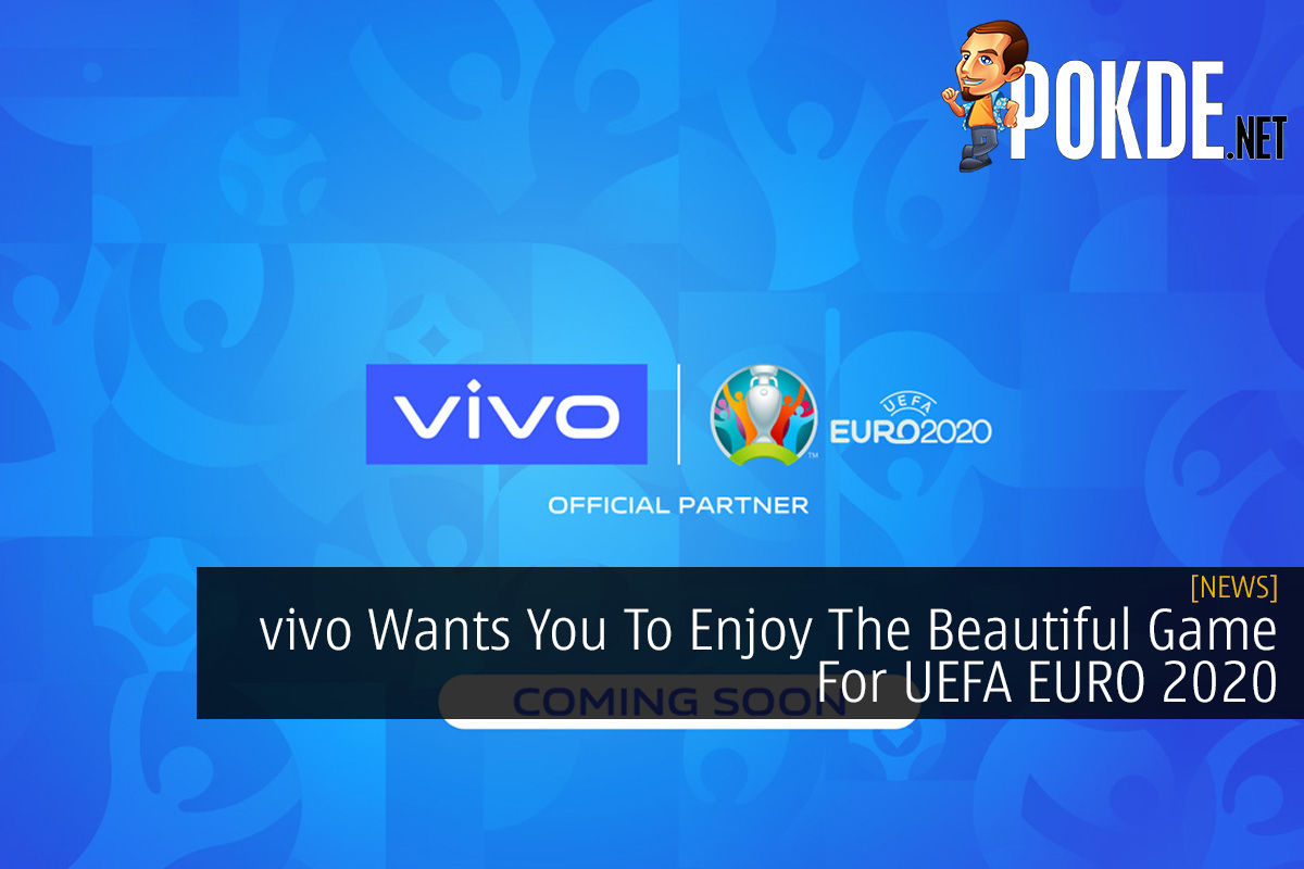 vivo Wants You To Enjoy The Beautiful Game For UEFA EURO 2020 - 75