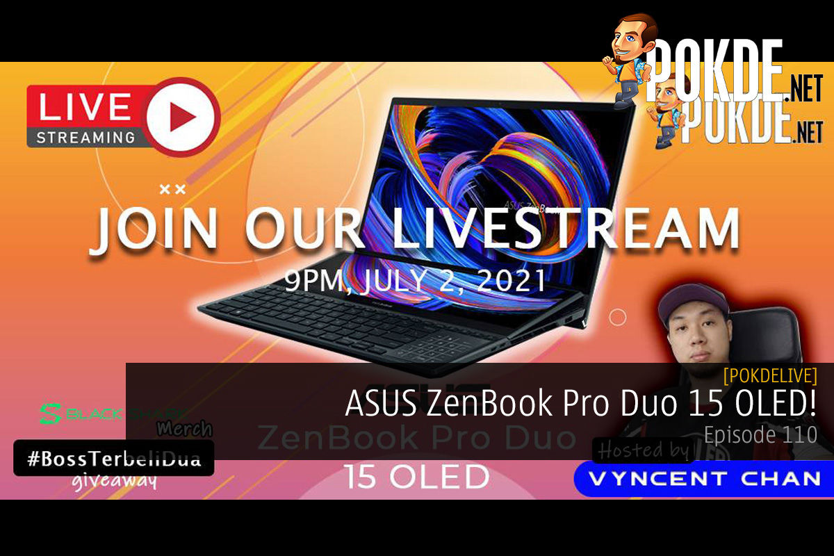 PokdeLIVE 110 — ASUS ZenBook Pro Duo 15 OLED! - 23