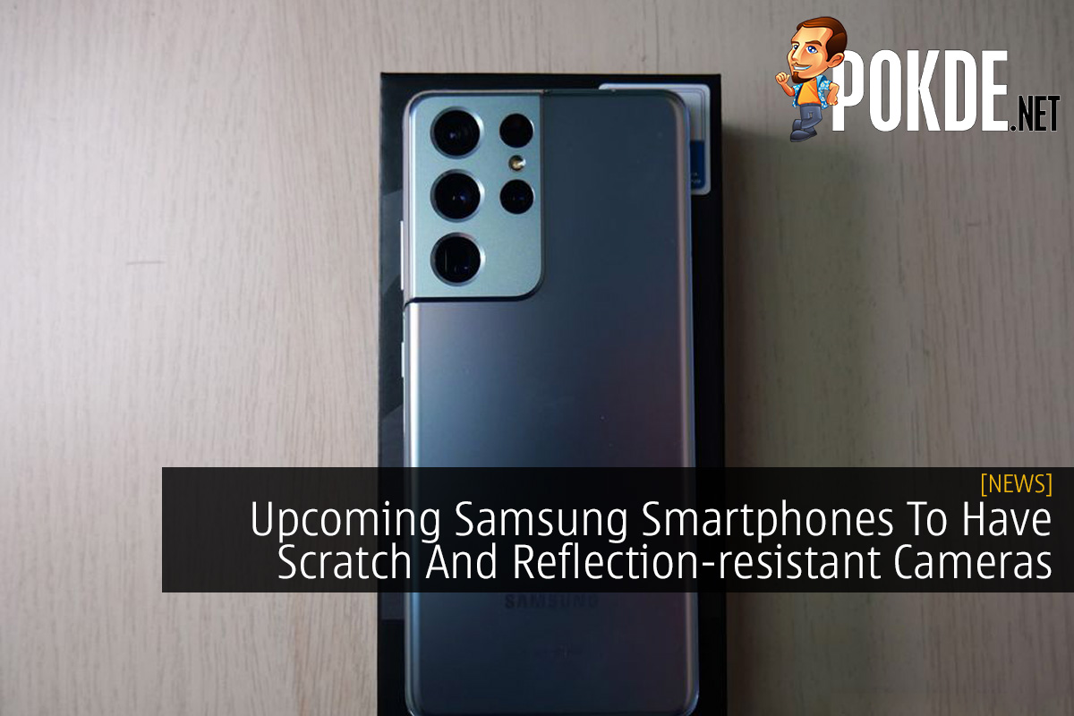 Upcoming Samsung Smartphones To Have Scratch And Reflection-resistant Cameras - 67