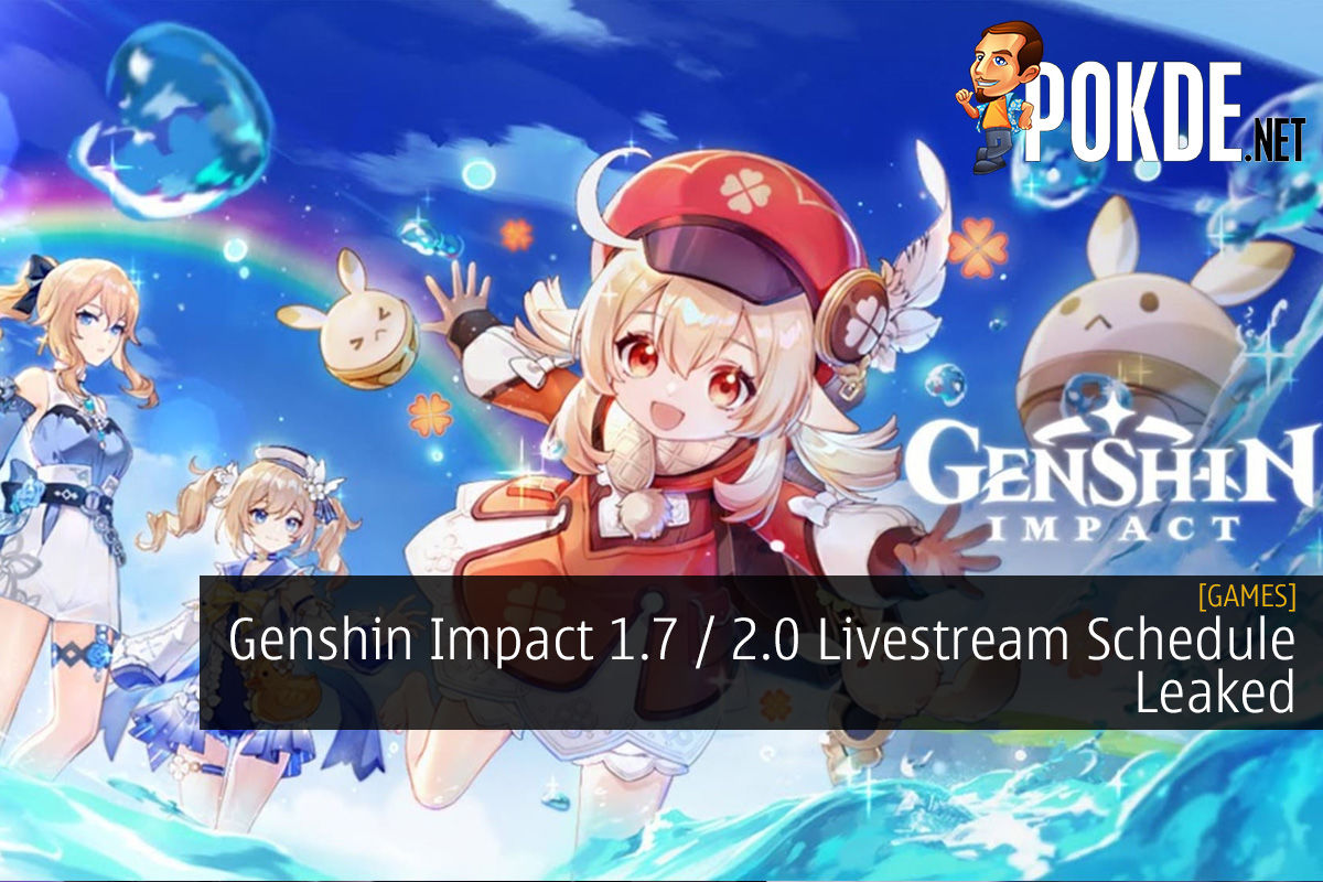 Genshin Impact 1.7 / 2.0 Livestream Schedule Leaked