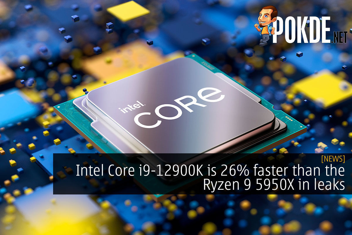 Intel Core i9-12900K is 26% faster than the Ryzen 9 5950X in leaks - 98