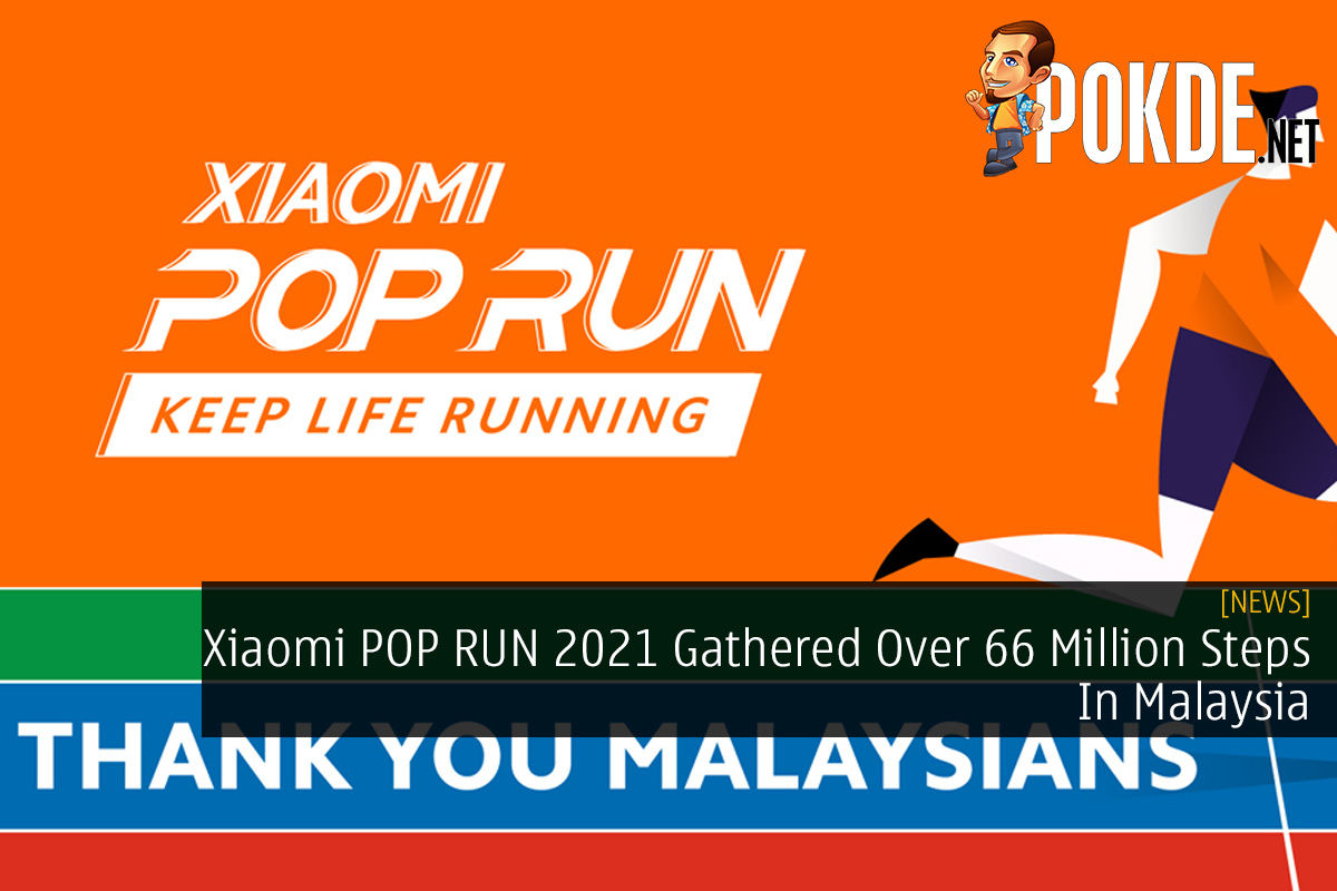 Xiaomi POP RUN 2021 Gathered Over 66 Million Steps In Malaysia - 73