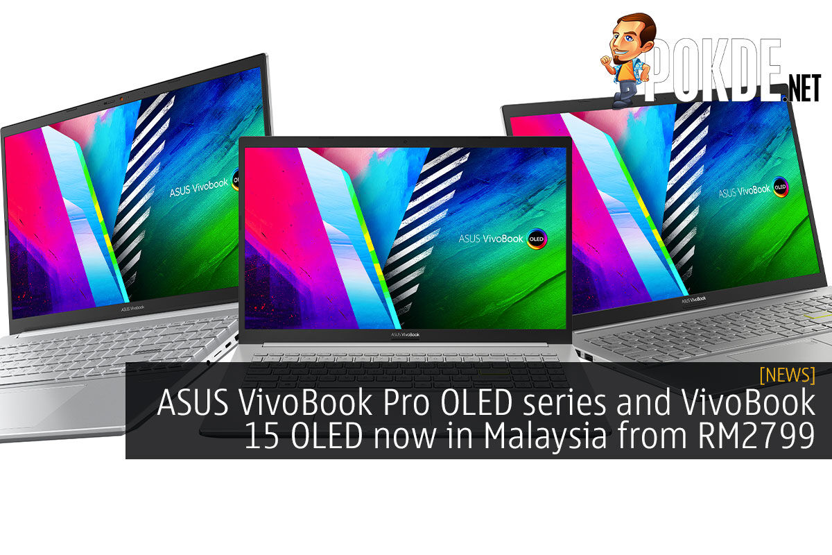 asus vivobook pro 14x oled vivobook pro 15 oled vivobook 15 oled malaysia cover