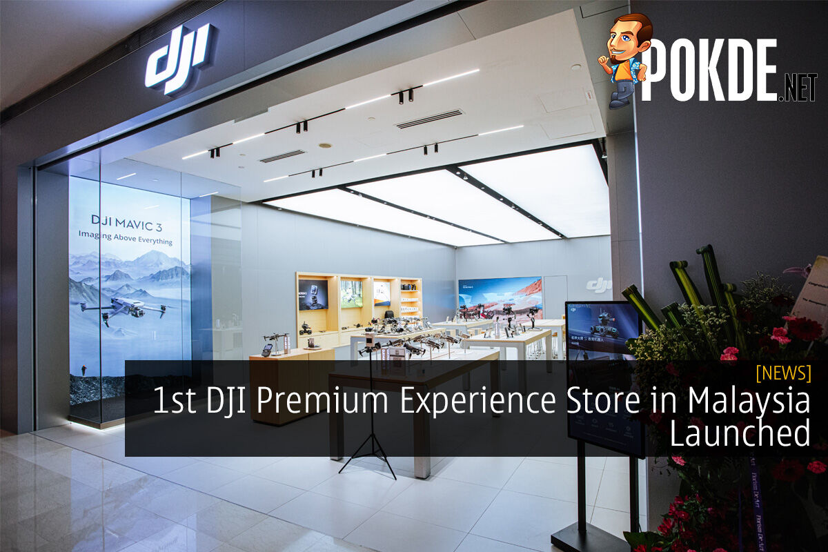 1st DJI Premium Experience Store in Malaysia Launched