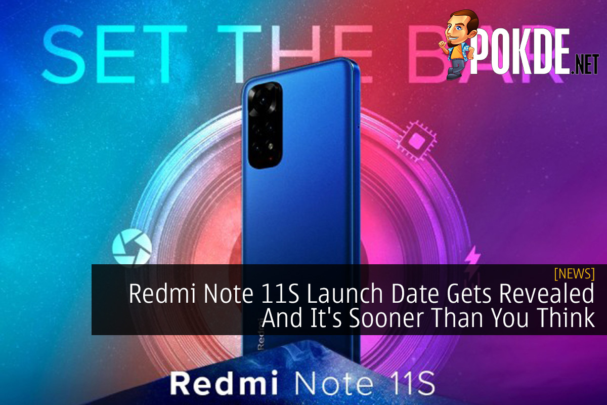 Redmi Note 11S Launch Date Gets Revealed And It's Sooner Than You Think - 25