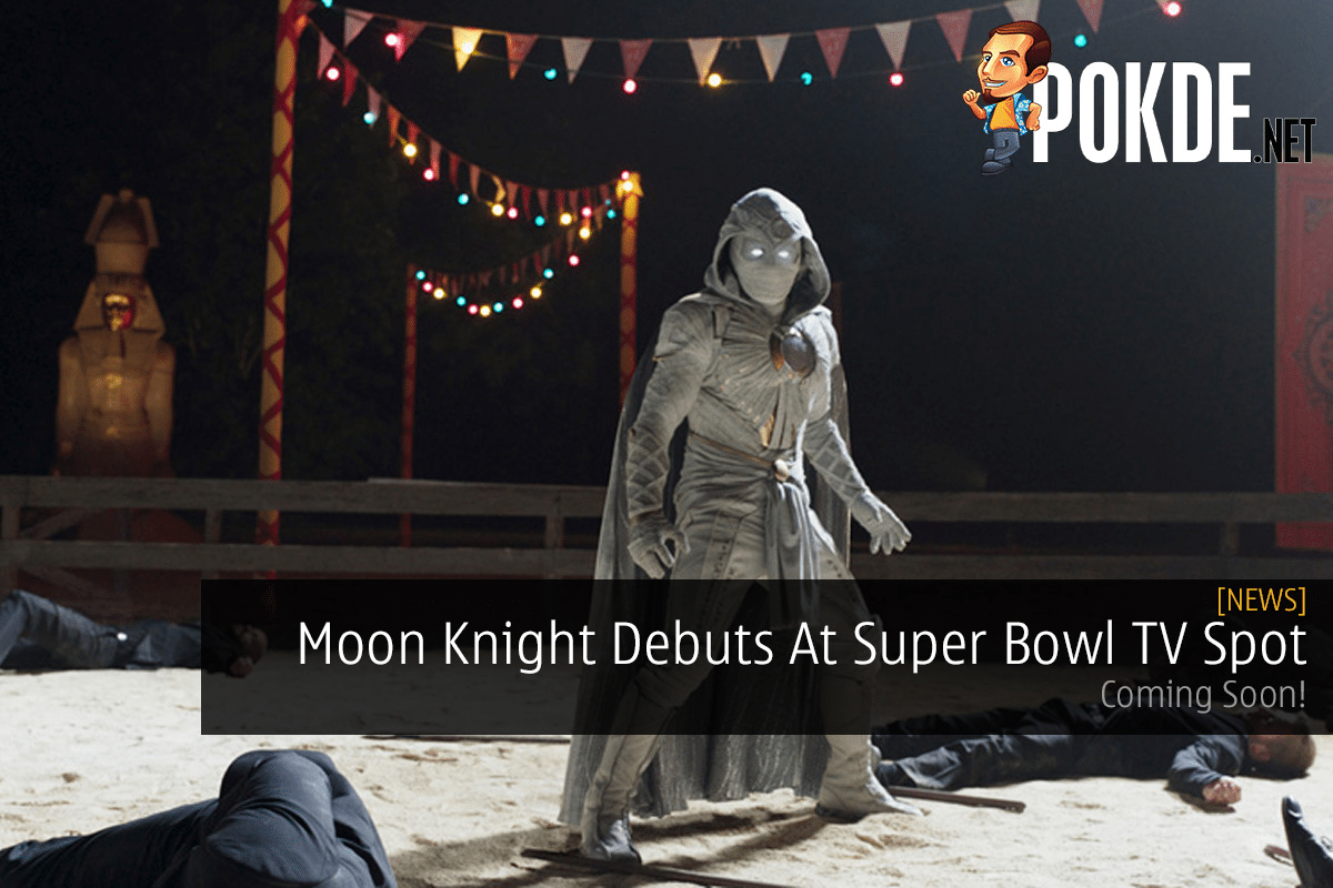 Moon Knight Debuts At Super Bowl TV Spot — Coming Soon! - 49