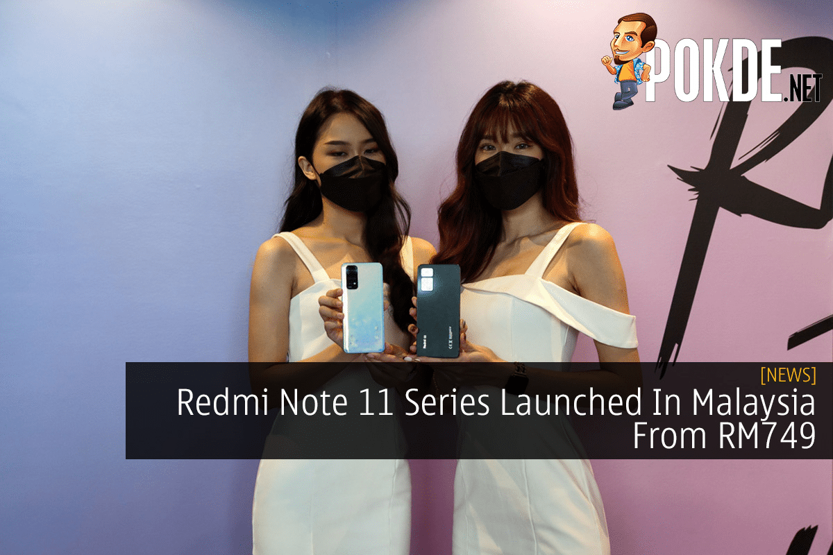 Redmi Note 11 Series Launched In Malaysia From RM749 - 77