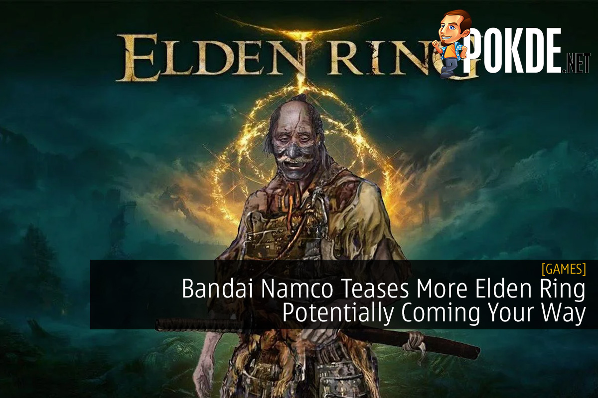 Bandai Namco Teases More Elden Ring Potentially Coming Your Way