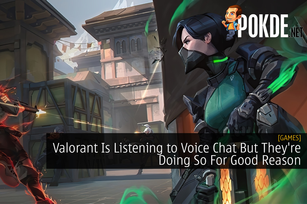 Valorant Is Listening to Voice Chat But They're Doing So For Good Reason