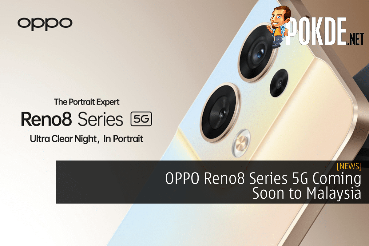 OPPO Reno8 Series 5G Coming Soon to Malaysia