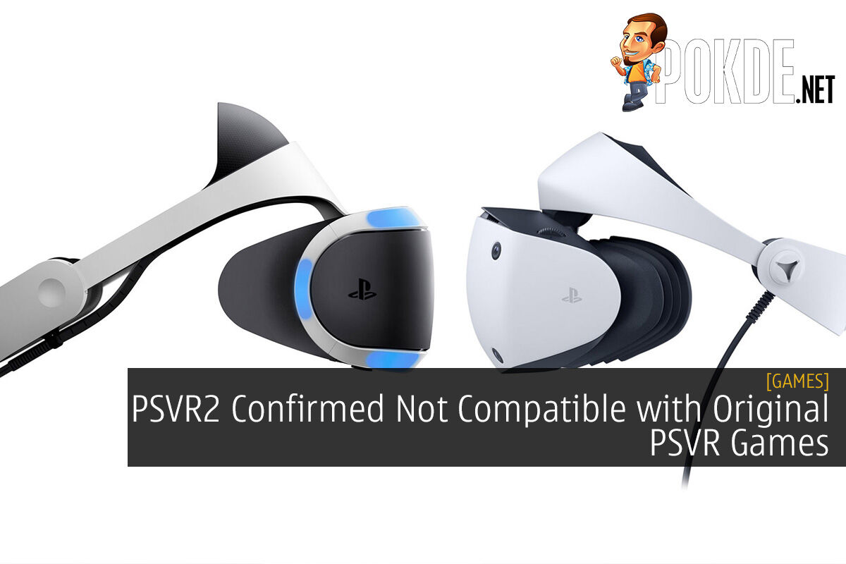 PSVR2 Confirmed Not Compatible with Original PSVR Games