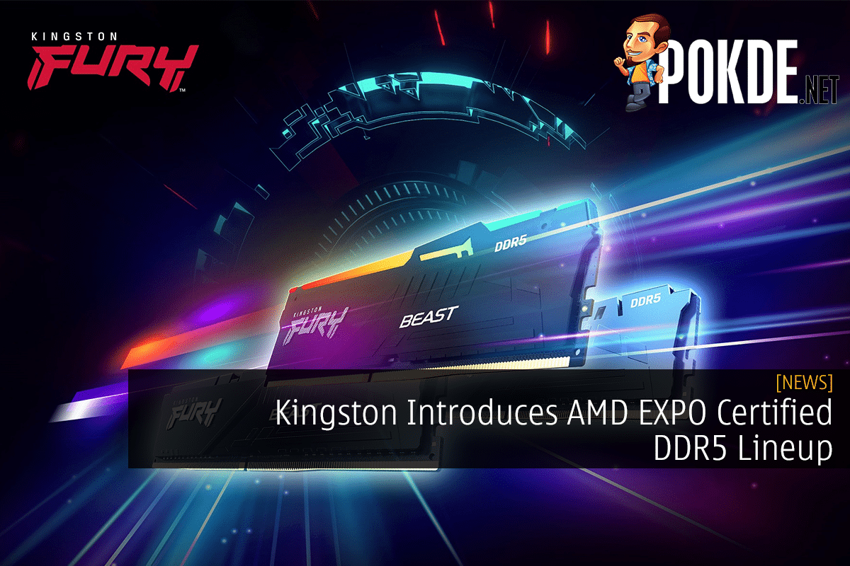 Kingston Introduces AMD EXPO Certified DDR5 Lineup - 29