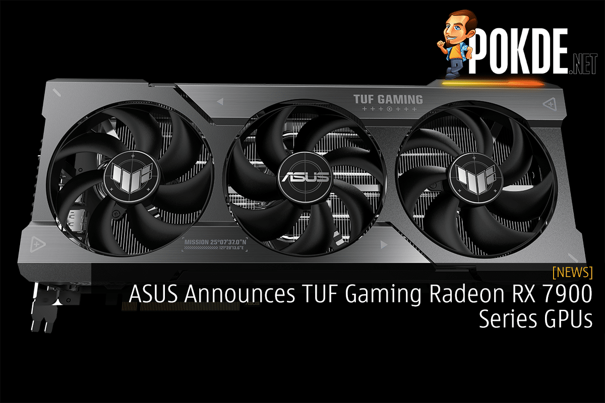 ASUS Announces TUF Gaming Radeon RX 7900 Series GPUs - 73