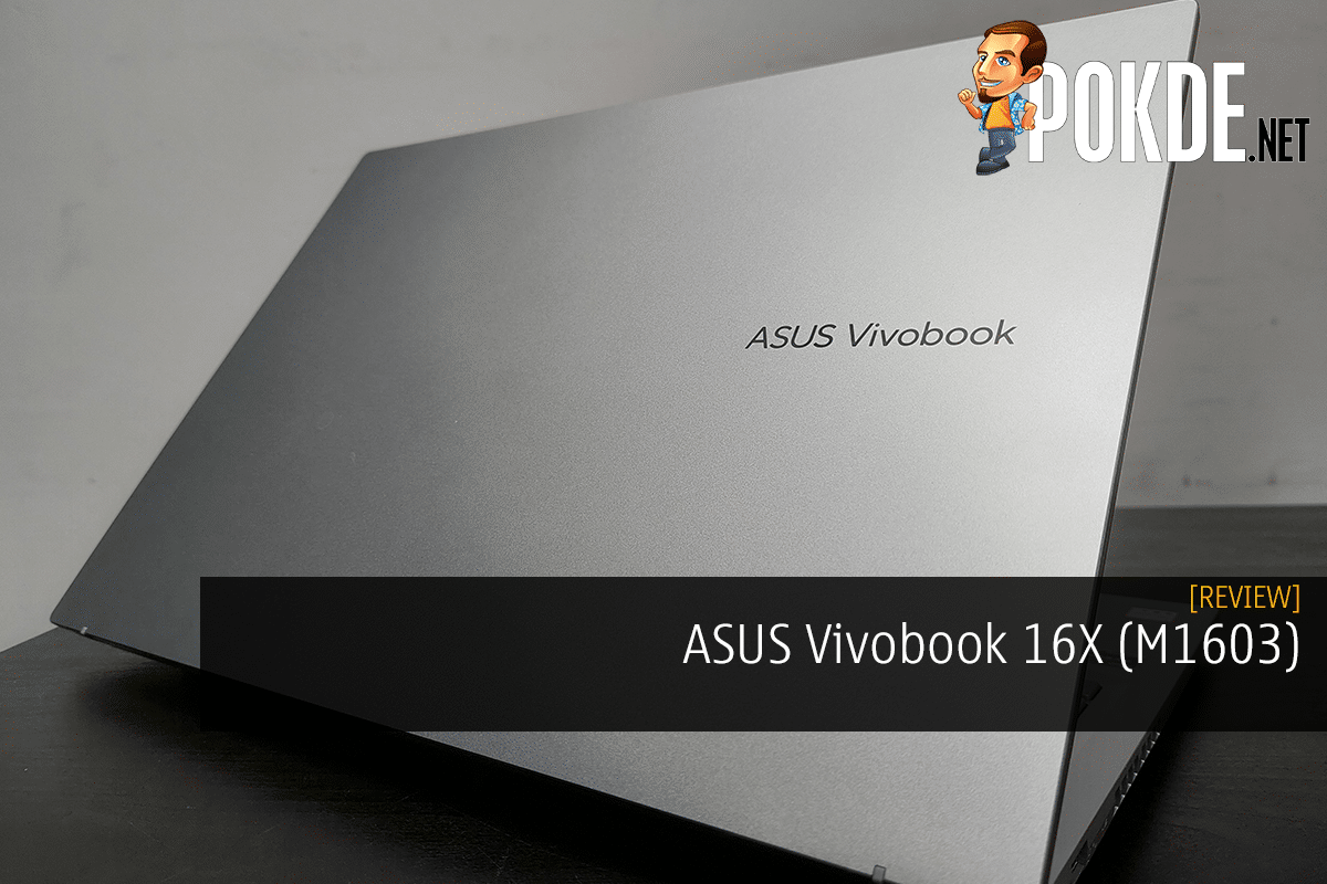 ASUS Vivobook 16X (M1603) Review - Simple Workhorse - 17