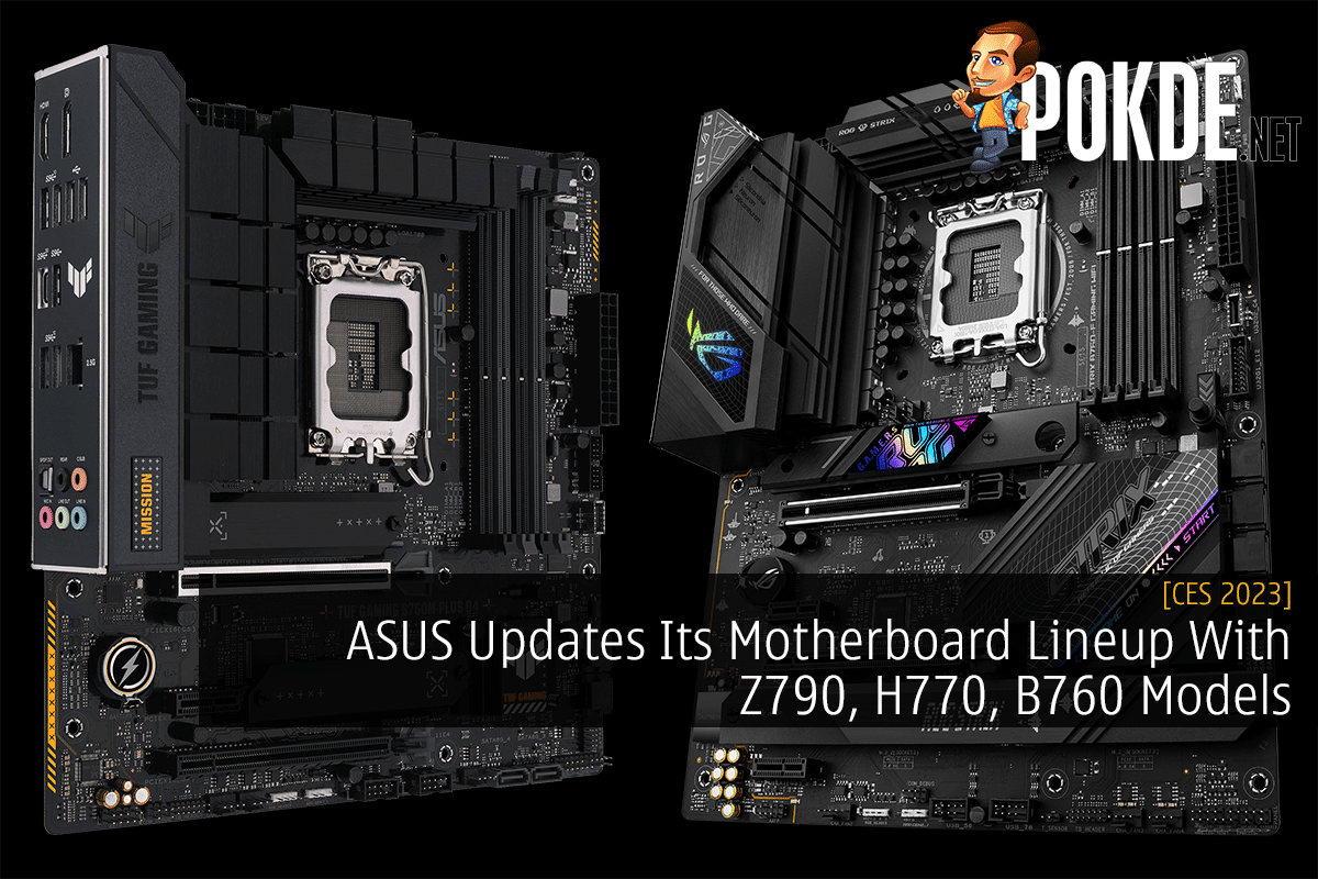 [CES 2023] ASUS Updates Its Motherboard Lineup With Z790, H770, B760 Models - 27