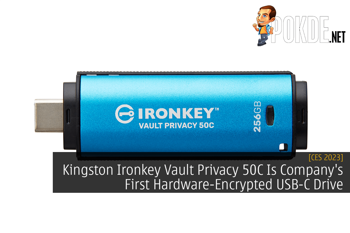 [CES 2023] Kingston Ironkey Vault Privacy 50C Is Company's First Hardware-Encrypted USB-C Drive - 26