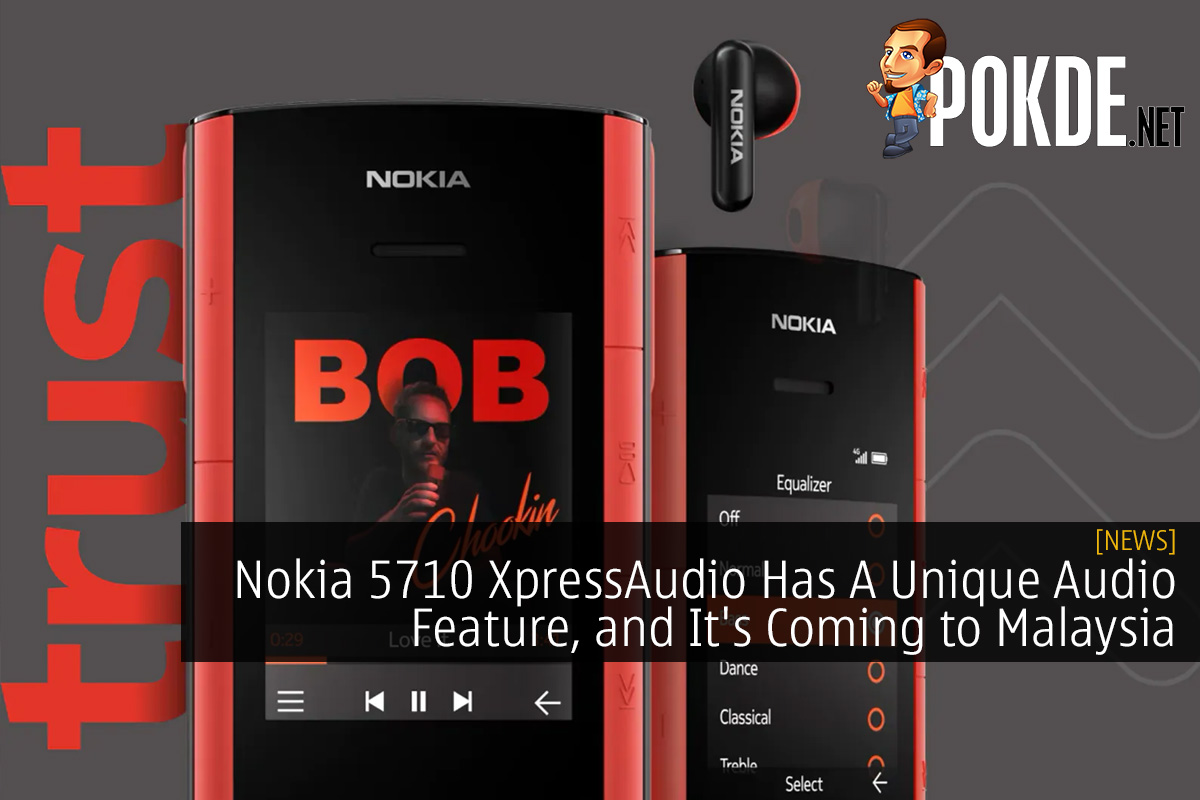 Nokia 5710 XpressAudio Has A Unique Audio Feature, and It's Coming to Malaysia