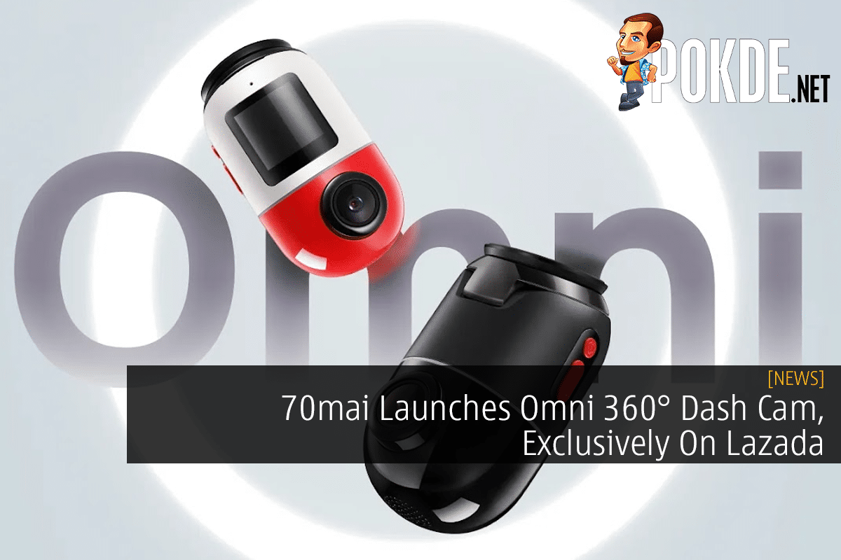 70mai Launches Omni 360° Dash Cam, Exclusively On Lazada - 67