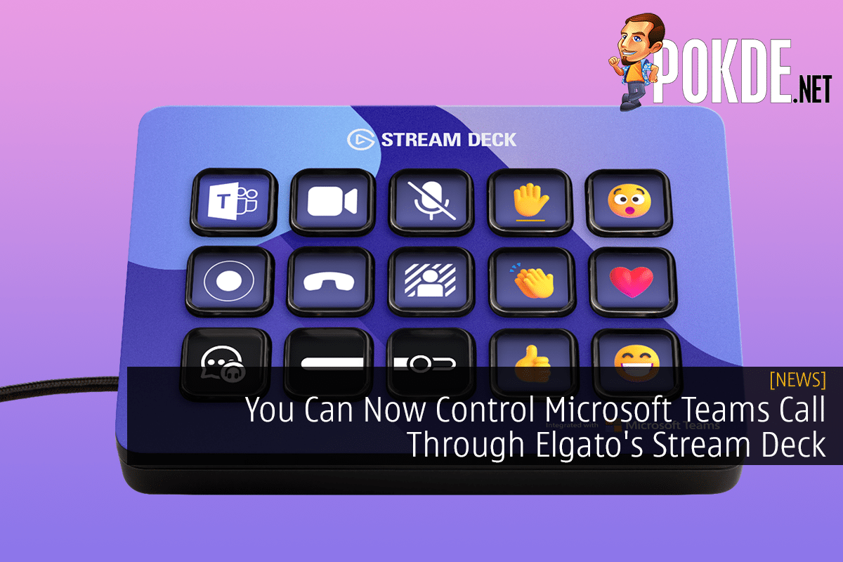 You Can Now Control Microsoft Teams Call Through Elgato's Stream Deck - 15