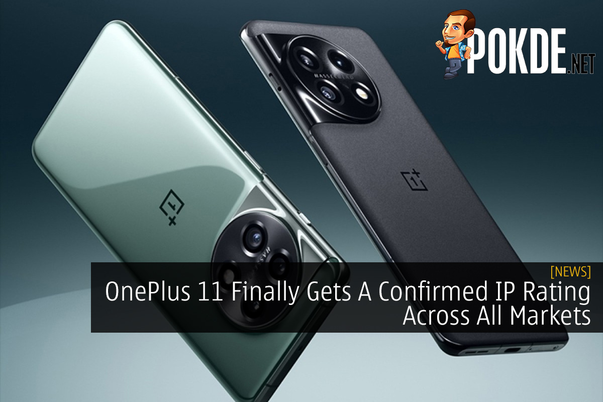 OnePlus 11 Finally Gets A Confirmed IP Rating Across All Markets