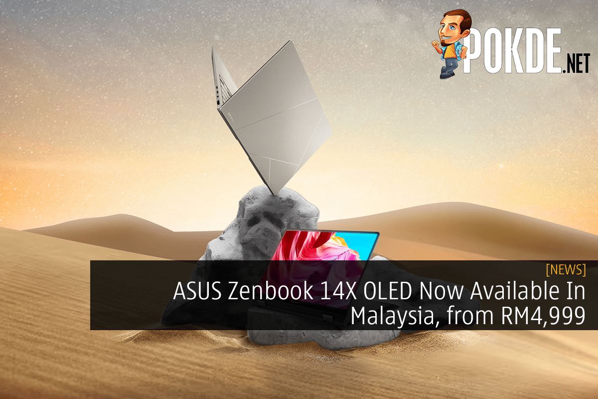 ASUS Zenbook 14X OLED Now Available In Malaysia, from RM4,999 - 26
