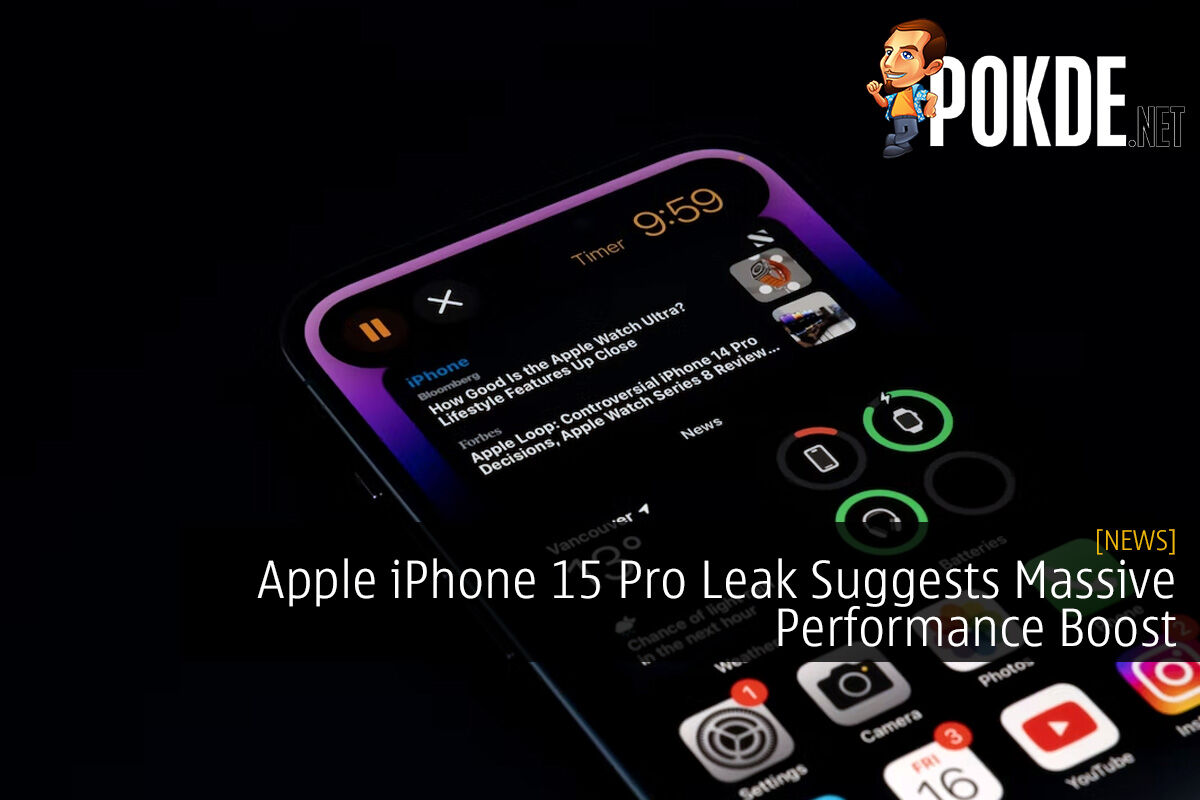 Apple iPhone 15 Pro Leak Suggests Massive Performance Boost