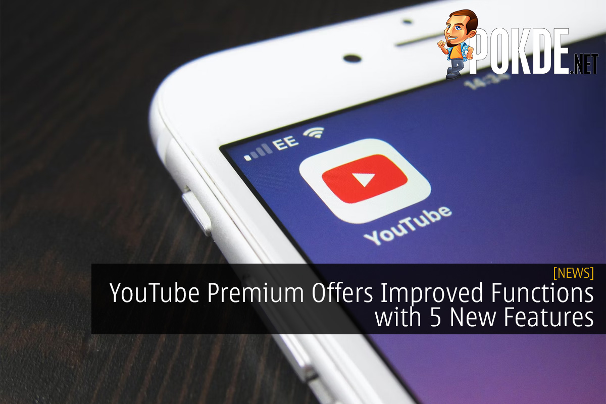 YouTube Premium Offers Improved Functionality with 5 New Features