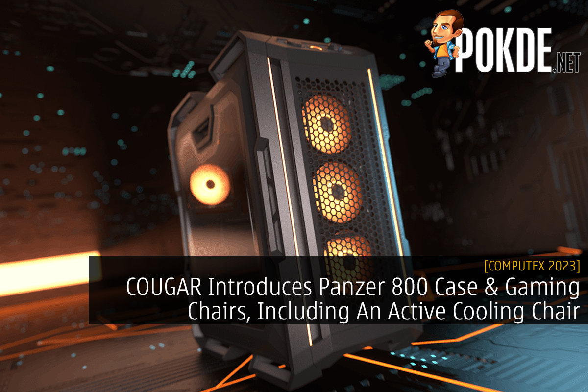 COUGAR Introduces Panzer 800 Case & Gaming Chairs, Including An Active Cooling Chair - 29