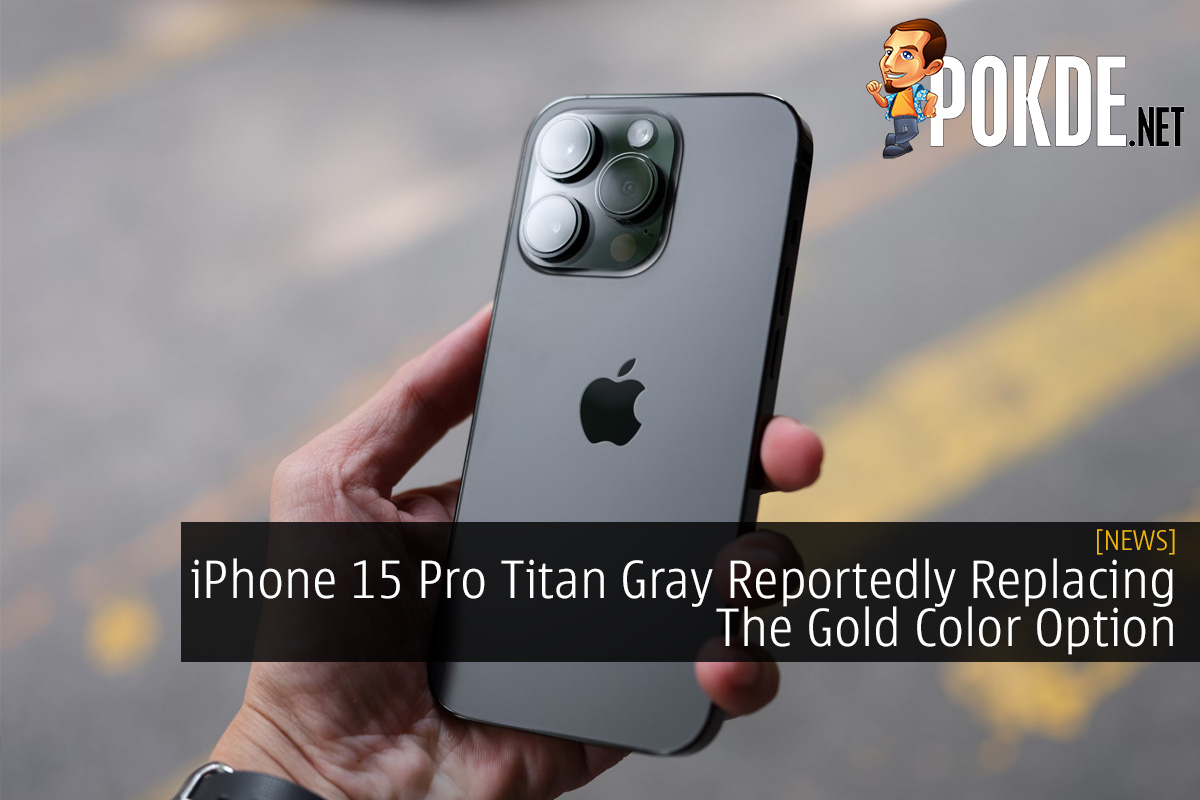 iPhone 15 Pro Titan Gray Reportedly Replacing The Gold Color Option