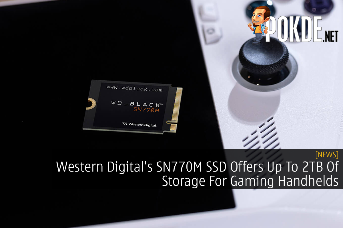 Western Digital's SN770M SSD Offers Up To 2TB Of Storage For Gaming Handhelds - 15